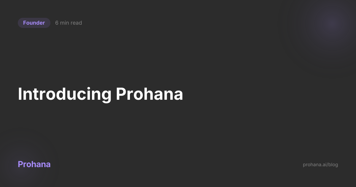Introducing Prohana